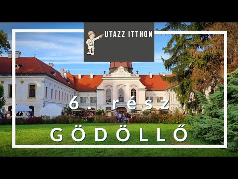 Utazz Itthon - 6.rész - Gödöllő