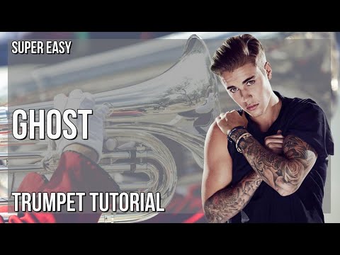 SUPER EASY: How to play Ghost  by Justin Bieber on Trumpet (Tutorial)
