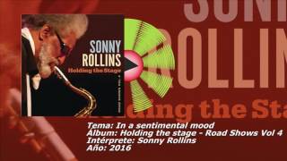 Expresión Latina: (2016) Sonny Rollins - In a sentimental mood