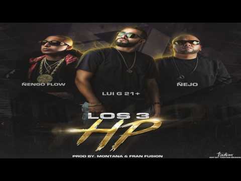 Luigi 21 Plus Ft. Nengo Flow y Nejo - Los 3 HP (AUDIO)