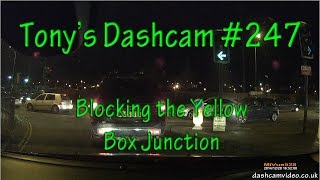 Tony's Dashcam - Blocking the Yellow Box Junction - #247