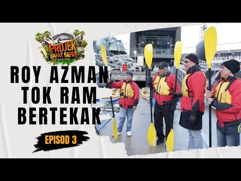 Travelawak Projek Bapak Bapak S2 - Tok Ram & Roy Azman bertekak (EP3)