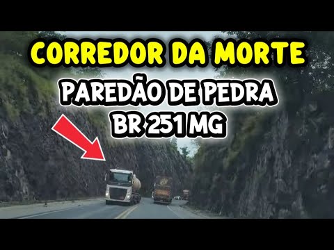 Paredão de pedra na BR 251 em Salinas MG 
