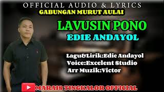 Download lagu LAVUSIN PONO~ EDIE~ official Audio & Lyrics RIMBAI NU MURUT GABUNGAN MURUT AULAI 2024 mp3