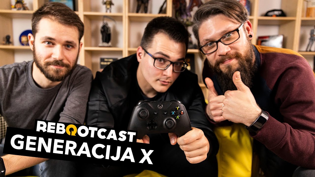 Generacija X | Ep. 127 | Rebootcast