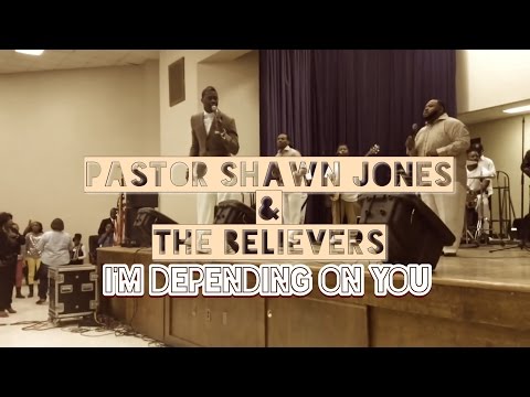 Pastor Shawn Jones & the Believers