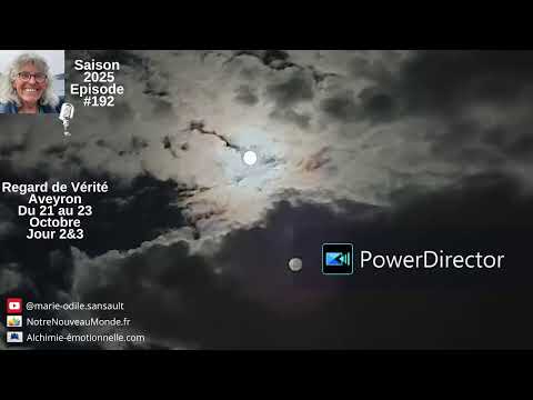 #192 - Podcast - Regard de Vérité - Aveyron - 21 au 23 oct. 2024 - Jour 2&3