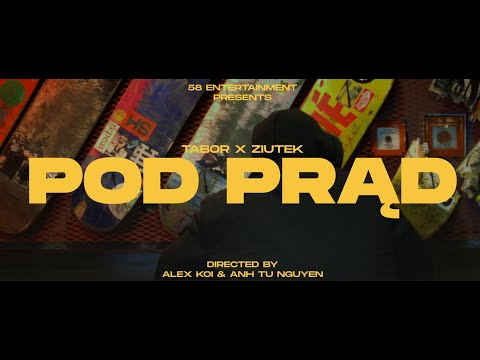 POD PRĄD | Tabor x Ziutek