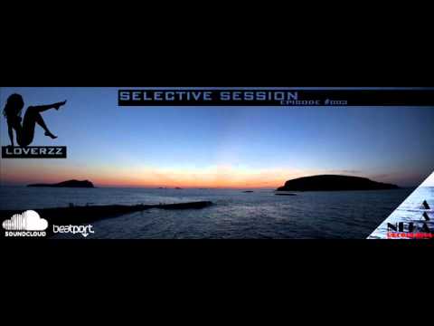 Loverzz pres. Selective Session Episode #003
