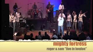 Roger and Sam - Mighty Fortress - 