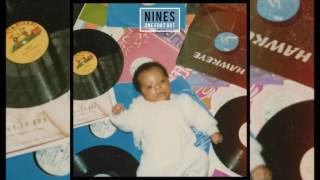 Nines - Getting Money Now [One Foot Out]