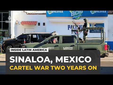 Inside Sinaloa's cartel war, two years on and no end in sight | Inside Latin America