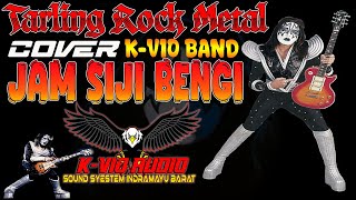 Download lagu JAM SIJI BENGI COVER ROCK METAL K-VIO BAND mp3
