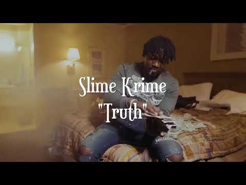 SLIME KRIME ,THE TRUTH /ADD IT UP OFFICIAL VIDEO