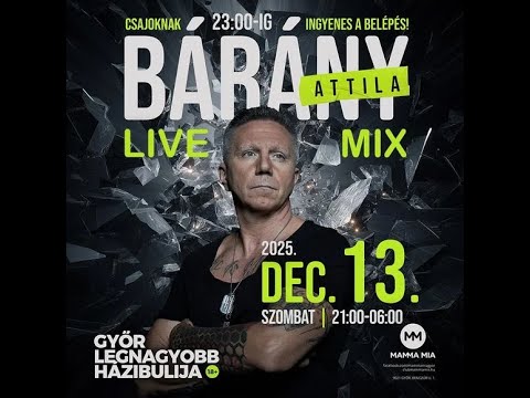 Barany Attila   Live Mix @ Mamma Mia   Győr   2025 12 13