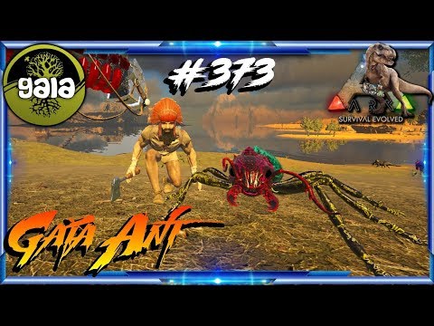Ark Gaia - Gaia Ant #373