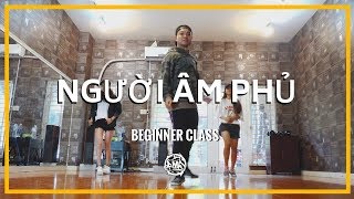 Người Âm Phủ (OSAD) / Panh Beginner Class