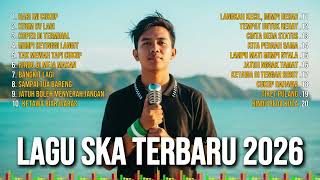 Download lagu Lagu SKA Reggae Teman Kerja Paling Enak | Kumpulan Lagu SKA Reggae 2026 mp3
