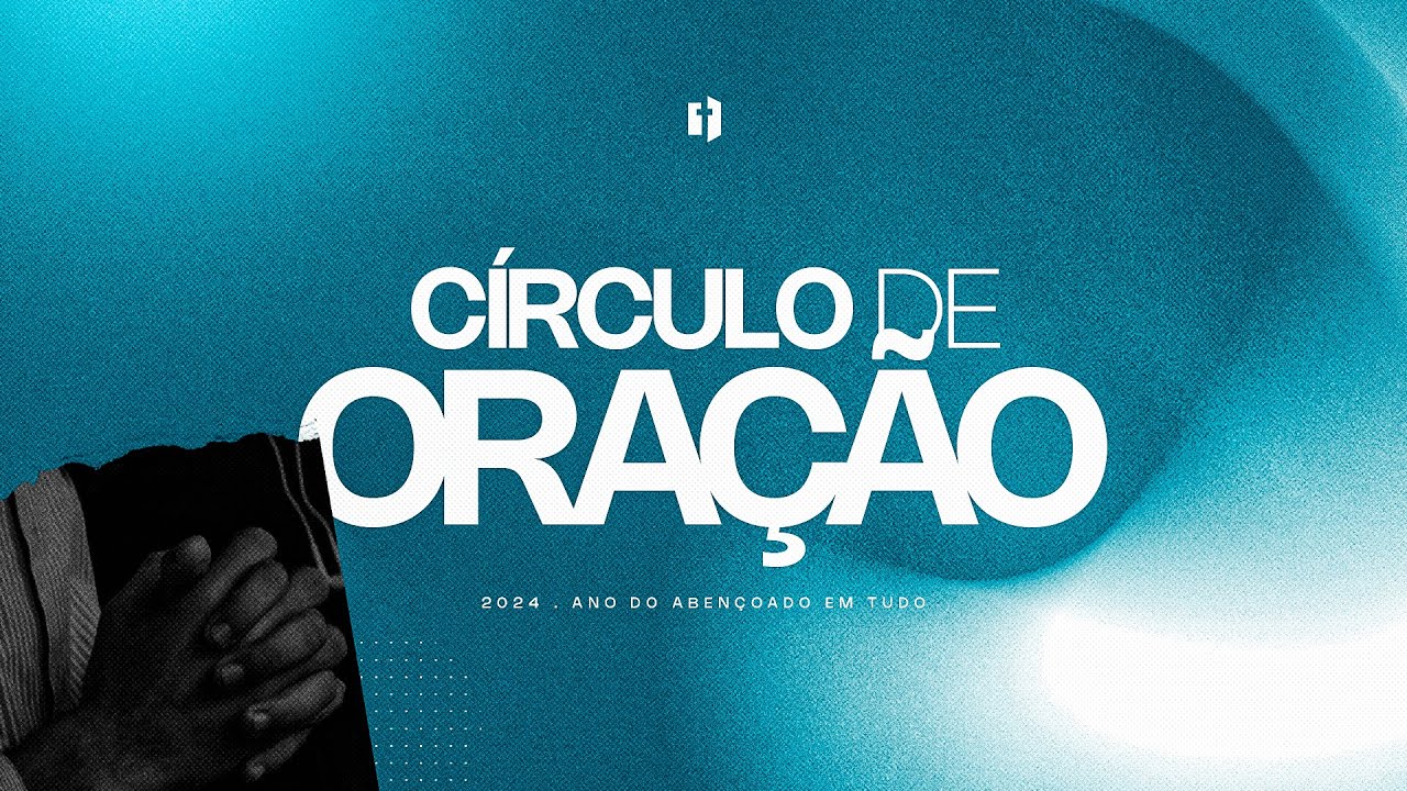 Círculo de Oração | Pr Gion Lucas, Prª Stefane Oliveira & Pr Alexandre Guilherme
