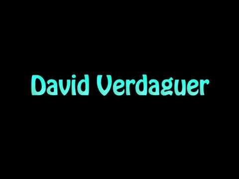 Learn How To Pronounce David Verdaguer