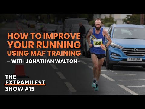How to Improve Your Running using MAF Training, with Jonathan Walton