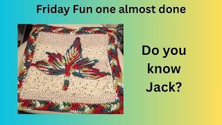 Friday Fun - one is mostly done and a cute classroom story