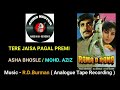 Asha Bhosle Mohd Aziz Song Tere Jaisa Pagal Premi Analogue Recoding Film Rama O Rama