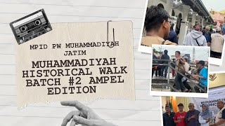 Menemukan Kembali Jejak Sejarah Muhammadiyah di Kawasan Ampel Surabaya