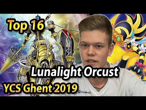 Top 16 LUNALIGHT ORCUST - YCS Ghent 2019 | Loa Strandberg