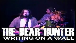 THE DEAR HUNTER "Writing on a Wall" Live Aug 6 2008 (Multi Camera) Greensboro, NC