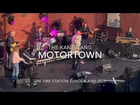 The Kane Gang Motortown Live @ Fire Station Sunderland 2025