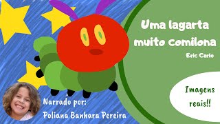 UMA LAGARTA MUITO COMILONA (Contação de História)