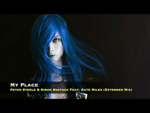 My Place - Peter Steele & Simon Bostock Feat. Kate Miles (Extended Mix) [FSOE]