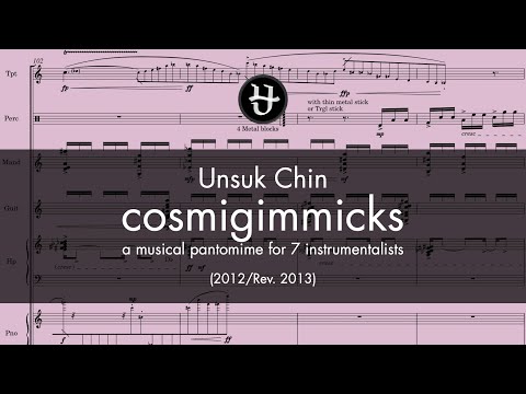 Unsuk Chin - cosmigimmicks (2012/2013)