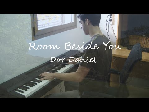 Dor Daniel - Room Beside You (Piano Cover) | (דור דניאל - מקום לצידך (ביצוע פסנתר