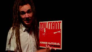 Junior Natural announces his upcoming "MILITANT" album