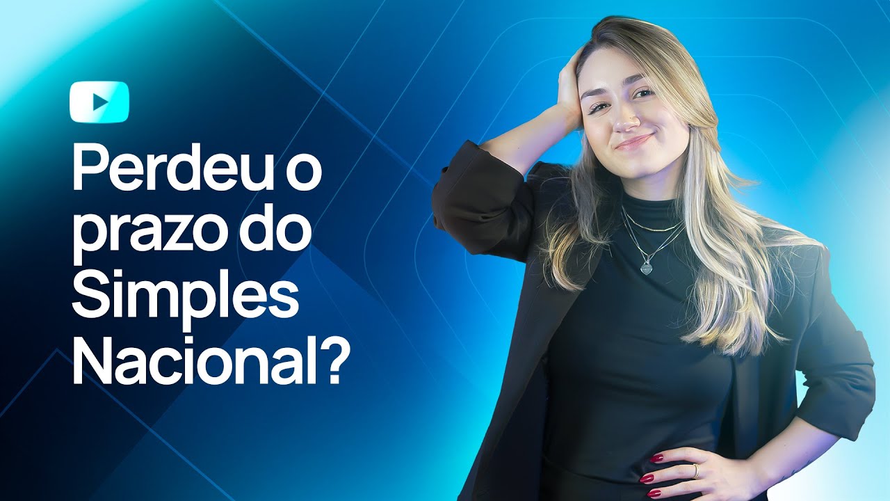 Quando SOLICITAR a OPÇÃO pelo SIMPLES NACIONAL? Saiba o Que Fazer se PERDEU o PRAZO!