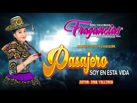 CONCIERTO EN VIVO - Pasajero Soy En Esta Vida  Fragancias de Chumbivilcas