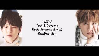 NCT U 엔시티 유(Taeil, Doyoung)- Radio Romance (라디오로맨스 OST Part 1) (Lyrics) Han|Rom|Eng