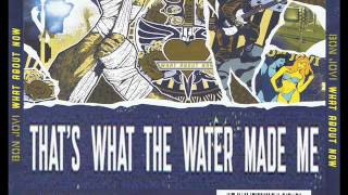 Bon Jovi - That's What The Water Made Me