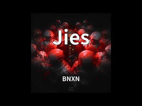 BNXN - Jies (audio)