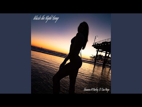 Waste the Night Away (feat. Tim Moyo)