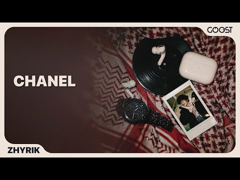 Zhyrik - Chanel (Official Audio)