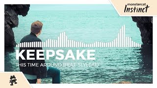 Keepsake - This Time Around (feat. Slyleaf) [Monstercat Release]