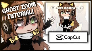Ghost zoom tutorial! // CapCut // tutorial // #gacha #capcut