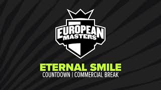 EU Masters 2021 Spring | Commercial Break | Eternal Smile