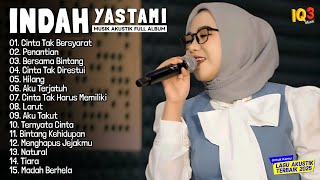 Download lagu INDAH YASTAMI FULL ALBUM II CINTA TAK BERSYARAT (ELEMENT) II COVER AKUSTIK TERBARU 2025 mp3