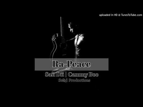 Ra-Peace (PNG Music 2020) Saii Dii Ft Cammy Bee (Solid Production)