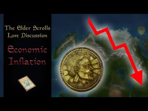Economic Inflation on Tamriel, a discussion - The Elder Scrolls Lore
