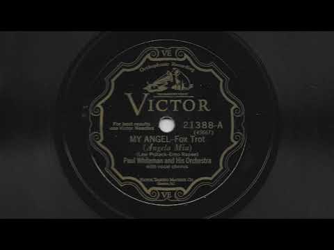 My Angel - Paul Whiteman and His Orchestra - 1928